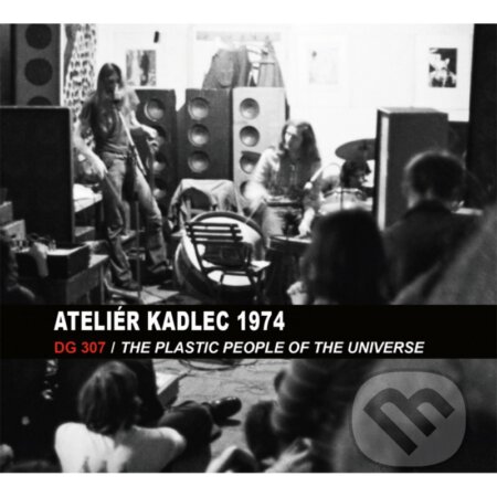 Hudobné CD: DG 307, Plastic People Of The Universe: Ateliér kadlec 2.6.1974 (Hudobné albumy). Hudobné albumy, 2024 Hudobné CD: DG 307, Plastic People Of The Universe: Ateliér kadlec 2.6.1974 (Hudobné albumy). Hudobné albumy, 2024