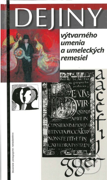 Kniha: Dejiny výtvarného umenia a umeleckých remesiel (Karol Thiry a Miroslav Janek). SPN - Mladé letá, 2024 Kniha: Dejiny výtvarného umenia a umeleckých remesiel (Karol Thiry a Miroslav Janek). SPN - Mladé letá, 2024