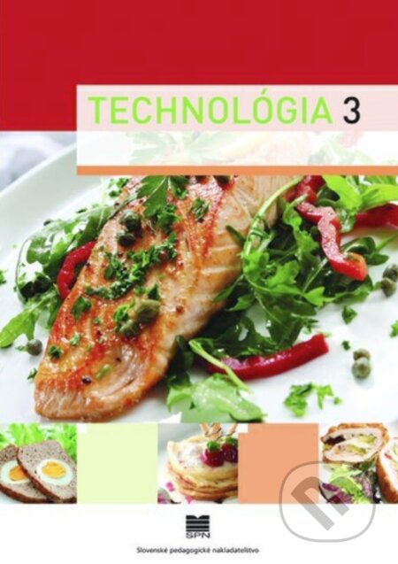 Kniha: Technológia 3 (pre ŠO kuchár) (Ľ. Verčimáková). Slovenské pedagogické nakladateľstvo - Mladé letá Kniha: Technológia 3 (pre ŠO kuchár) (Ľ. Verčimáková). Slovenské pedagogické nakladateľstvo - Mladé letá