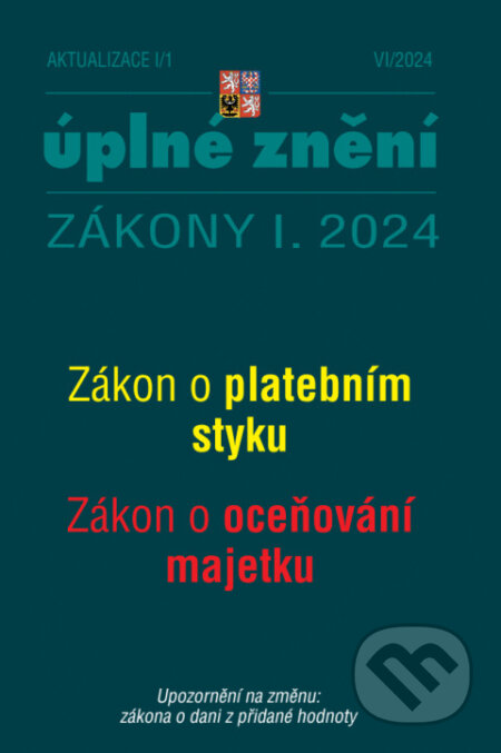 Aktualizace I/1 / 2024 - Zákon o platebním styku (Poradce s.r.o.). Poradce s.r.o., 2024 Aktualizace I/1 / 2024 - Zákon o platebním styku (Poradce s.r.o.). Poradce s.r.o., 2024