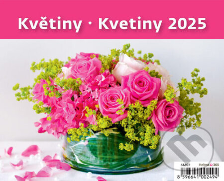 Květiny 2025 - stolní kalendář (Helma). Helma, 2024 Květiny 2025 - stolní kalendář (Helma). Helma, 2024