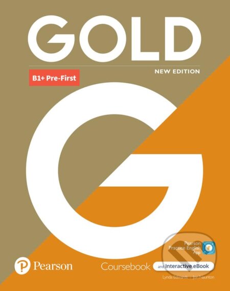 Kniha: Gold B1+ Pre-First Student's Book (Pearson). Pearson, 2000 Kniha: Gold B1+ Pre-First Student's Book (Pearson). Pearson, 2000