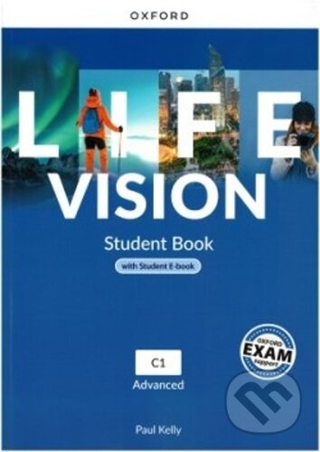 Kniha: Life Vision Advanced: Student's Book (Paul Kelly). Oxford University Press Kniha: Life Vision Advanced: Student's Book (Paul Kelly). Oxford University Press