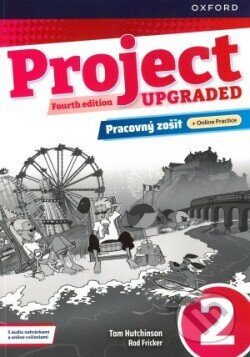 Kniha: Project 2: Workbook SK (Rod Ficker a Tom Hutchinson). Oxford University Press Kniha: Project 2: Workbook SK (Rod Ficker a Tom Hutchinson). Oxford University Press