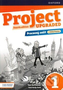 Kniha: Project 1: Workbook SK (Janet Hardy-Gould a Tom Hutchinson). Oxford University Press Kniha: Project 1: Workbook SK (Janet Hardy-Gould a Tom Hutchinson). Oxford University Press