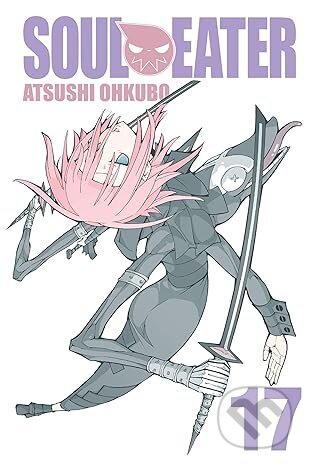 Kniha: Soul Eater (Volume 17) (Atsushi Ohkubo). Yen Press, 2018 Kniha: Soul Eater (Volume 17) (Atsushi Ohkubo). Yen Press, 2018