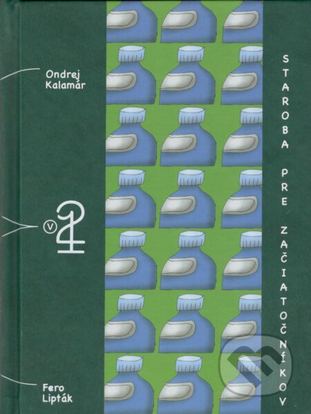 Kniha: Staroba pre začiatočníkov (Fero Lipták a Ondrej Kalamár). Petrus, 2024 Kniha: Staroba pre začiatočníkov (Fero Lipták a Ondrej Kalamár). Petrus, 2024