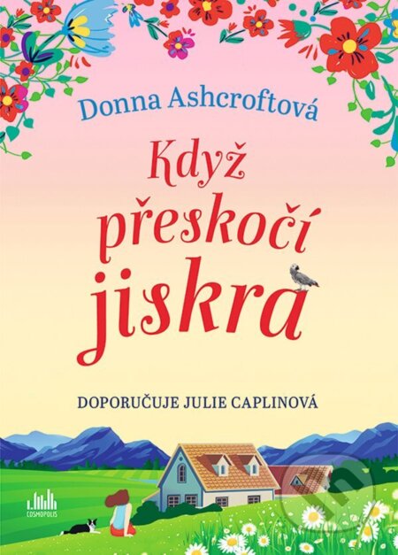 E-kniha: Když přeskočí jiskra (Donna Ashcroft). Grada, 2024 E-kniha: Když přeskočí jiskra (Donna Ashcroft). Grada, 2024