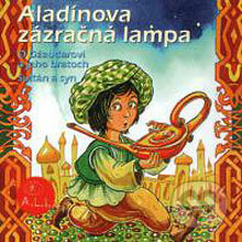 Audiokniha: Aladínova zázračná lampa (Z rozprávky do rozprávky). A.L.I., 2013 Audiokniha: Aladínova zázračná lampa (Z rozprávky do rozprávky). A.L.I., 2013