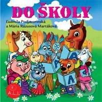 Audiokniha: Do školy (Z Rozprávky Do Rozprávky). A.L.I., 2012 Audiokniha: Do školy (Z Rozprávky Do Rozprávky). A.L.I., 2012
