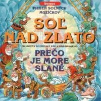Audiokniha: Soľ nad zlato (Z Rozprávky Do Rozprávky). A.L.I., 2013 Audiokniha: Soľ nad zlato (Z Rozprávky Do Rozprávky). A.L.I., 2013