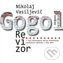 Audiokniha: Revizor (Nikolaj Vasiljevič Gogol). Radioservis, 2012 Audiokniha: Revizor (Nikolaj Vasiljevič Gogol). Radioservis, 2012