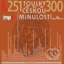 Audiokniha: Toulky českou minulostí 251 - 300 (Josef Veselý). Radioservis, 2012 Audiokniha: Toulky českou minulostí 251 - 300 (Josef Veselý). Radioservis, 2012
