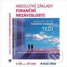 Audiokniha: Absolutní základy finanční nezávislosti (Marek Moudrý). Mediaempire, 2012 Audiokniha: Absolutní základy finanční nezávislosti (Marek Moudrý). Mediaempire, 2012