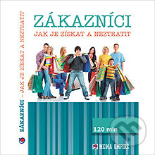 Audiokniha: Zákazníci - jak je získat a neztratit (Dan Miller). Mediaempire, 2013 Audiokniha: Zákazníci - jak je získat a neztratit (Dan Miller). Mediaempire, 2013