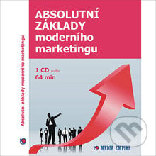 Absolutní základy moderního marketingu - Don Failla, Mediaempire, 2012