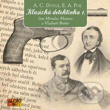 Audiokniha: Klasická detektivka 1. (Arthur Conan Doyle a Edgar Allan Poe). AudioStory, 2013 Audiokniha: Klasická detektivka 1. (Arthur Conan Doyle a Edgar Allan Poe). AudioStory, 2013