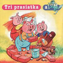 Audiokniha: Tri prasiatka a vlk (Rôzni Autori). A.L.I., 2013 Audiokniha: Tri prasiatka a vlk (Rôzni Autori). A.L.I., 2013