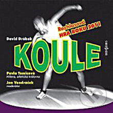 Audiokniha: Koule (David Drábek). Radioservis, 2013 Audiokniha: Koule (David Drábek). Radioservis, 2013