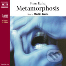 Audiokniha: Metamorphosis (EN) (Franz Kafka). Naxos Audiobooks, 2013 Audiokniha: Metamorphosis (EN) (Franz Kafka). Naxos Audiobooks, 2013