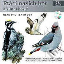 Audiokniha: Ptáci našich hor a zimní hosté (Pavel Pelz). Radioservis, 2013 Audiokniha: Ptáci našich hor a zimní hosté (Pavel Pelz). Radioservis, 2013