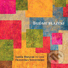 Audiokniha: Buďme blaženi (František Novotný). Radioservis, 2013 Audiokniha: Buďme blaženi (František Novotný). Radioservis, 2013