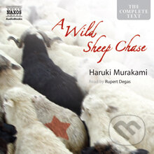 Audiokniha: A Wild Sheep Chase (Haruki Murakami). Naxos Audiobooks, 2014 Audiokniha: A Wild Sheep Chase (Haruki Murakami). Naxos Audiobooks, 2014