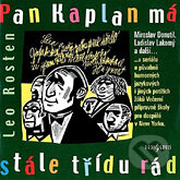 Audiokniha: Pan Kaplan má stále třídu rád (Leo Rosten). Radioservis, 2013 Audiokniha: Pan Kaplan má stále třídu rád (Leo Rosten). Radioservis, 2013
