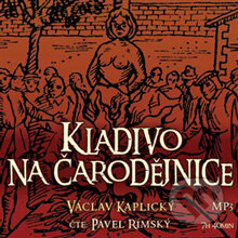 Audiokniha: Kladivo na čarodějnice (Václav Kaplický). ADK Prague, 2013 Audiokniha: Kladivo na čarodějnice (Václav Kaplický). ADK Prague, 2013