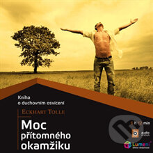 Audiokniha: Moc přítomného okamžiku (Eckhart Tolle). Hesperion, 2013 Audiokniha: Moc přítomného okamžiku (Eckhart Tolle). Hesperion, 2013