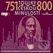 Audiokniha: Toulky českou minulostí 751 - 800 (Josef Veselý). Radioservis, 2013 Audiokniha: Toulky českou minulostí 751 - 800 (Josef Veselý). Radioservis, 2013