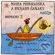 Audiokniha: Rozprávky 2 (Mária Podhradská a Richard Čanaky). Opus, 2013 Audiokniha: Rozprávky 2 (Mária Podhradská a Richard Čanaky). Opus, 2013