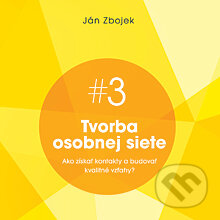 Audiokniha: Tvorba osobnej siete - Ako získať kontakty a budovať kvalitné vzťahy? (Ján Zbojek). Akadémia FG, 2013 Audiokniha: Tvorba osobnej siete - Ako získať kontakty a budovať kvalitné vzťahy? (Ján Zbojek). Akadémia FG, 2013
