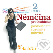 Audiokniha: Němčina pro každého 2 (Lucie Meisnerová a Roman Baroš). Hemisféry, 2013 Audiokniha: Němčina pro každého 2 (Lucie Meisnerová a Roman Baroš). Hemisféry, 2013