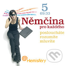 Audiokniha: Němčina pro každého 5 (Lucie Meisnerová a Roman Baroš). Hemisféry, 2013 Audiokniha: Němčina pro každého 5 (Lucie Meisnerová a Roman Baroš). Hemisféry, 2013