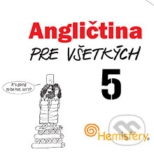 Audiokniha: Angličtina pre všetkých 5 (Lucie Meisnerová a Roman Baroš). Hemisféry, 2013 Audiokniha: Angličtina pre všetkých 5 (Lucie Meisnerová a Roman Baroš). Hemisféry, 2013