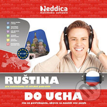 Audiokniha: Ruština do ucha (Rôzni Autori). Eddica, 2013 Audiokniha: Ruština do ucha (Rôzni Autori). Eddica, 2013