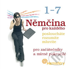 Audiokniha: Němčina pro každého 1-7 (Lucie Meisnerová a Roman Baroš). Hemisféry, 2013 Audiokniha: Němčina pro každého 1-7 (Lucie Meisnerová a Roman Baroš). Hemisféry, 2013