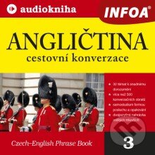 Audiokniha: Angličtina - cestovní konverzace (Rôzni Autori). INFOA, 2013 Audiokniha: Angličtina - cestovní konverzace (Rôzni Autori). INFOA, 2013