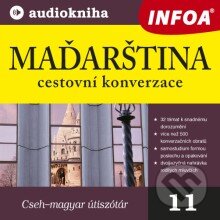 Audiokniha: Maďarština - cestovní konverzace (Rôzni Autori). INFOA, 2013 Audiokniha: Maďarština - cestovní konverzace (Rôzni Autori). INFOA, 2013