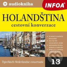 Audiokniha: Holandština - cestovní konverzace (Rôzni Autori). INFOA, 2013 Audiokniha: Holandština - cestovní konverzace (Rôzni Autori). INFOA, 2013