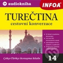 Turečtina - cestovní konverzace - Rôzni Autori, INFOA, 2013