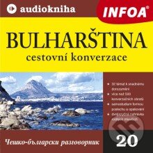 Audiokniha: Bulharština - cestovní konverzace (Rôzni Autori). INFOA, 2013 Audiokniha: Bulharština - cestovní konverzace (Rôzni Autori). INFOA, 2013