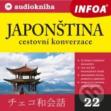 Audiokniha: Japonština - cestovní konverzace (Rôzni Autori). INFOA, 2013 Audiokniha: Japonština - cestovní konverzace (Rôzni Autori). INFOA, 2013