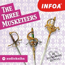 Audiokniha: The Three Musketeers (EN) (Alexandre Dumas st.). INFOA, 2013 Audiokniha: The Three Musketeers (EN) (Alexandre Dumas st.). INFOA, 2013