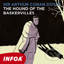 Audiokniha: The Hound of the Baskervilles (EN) (Arthur Conan Doyle). INFOA, 2013 Audiokniha: The Hound of the Baskervilles (EN) (Arthur Conan Doyle). INFOA, 2013