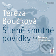 Audiokniha: Šíleně smutné povídky (Tereza Boučková). OneHotBook, 2013 Audiokniha: Šíleně smutné povídky (Tereza Boučková). OneHotBook, 2013