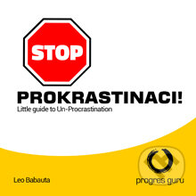 Audiokniha: Stop prokrastinaci (Chip Heath a Dan Heath). Progres Guru, 2014 Audiokniha: Stop prokrastinaci (Chip Heath a Dan Heath). Progres Guru, 2014
