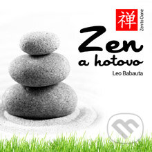 Audiokniha: Zen a hotovo (Leo Babauta). Progres Guru, 2014 Audiokniha: Zen a hotovo (Leo Babauta). Progres Guru, 2014
