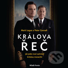 Audiokniha: Králova řeč (Mark Logue a Peter Conradi). Mladá fronta, 2014 Audiokniha: Králova řeč (Mark Logue a Peter Conradi). Mladá fronta, 2014